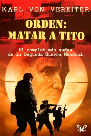 Orden · Matar a Tito