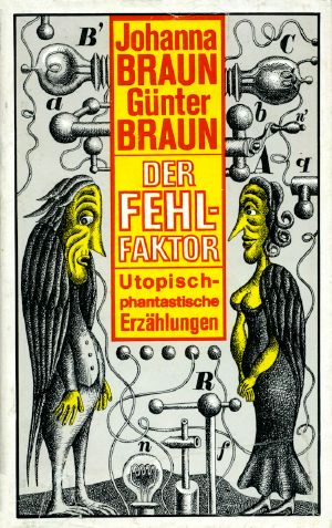 Der Fehlfaktor · Utopisch-phantastische Erzählungen