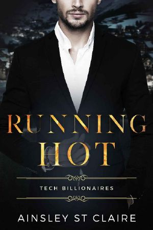 Running Hot : Tech Billionaires Book 4