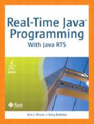Real-Time Java™ Programming With Java RTS