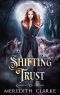 Shifting Trust (Crescent City Witch Book 2)