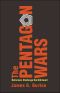 The Pentagon Wars · Reformers Challenge the Old Guard