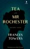 Tea with Mr. Rochester