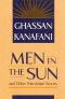 Men in the Sun & Other Palestinian Stories