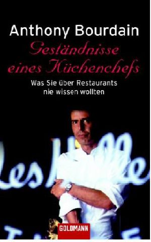 Geständnisse eines Küchenchefs