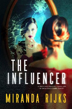 The Influencer: A psychological thriller with a shocking twist