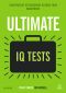 Ultimate IQ Tests · 1000 Practice Test Questions to Boost Your Brainpower (Ultimate Series)