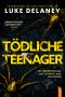 Tödliche Teenager