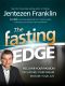 The Fasting Edge