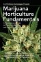 Marijuana Horticulture Fundamentals