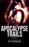 Apocalypse Trails: Episode 6