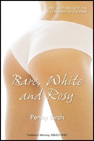 Bare, White and Rosy