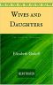 Wives and Daughters - the Original Classic Edition