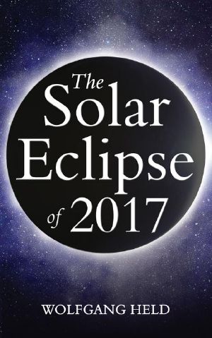 The Solar Eclipse of 2017