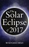 The Solar Eclipse of 2017