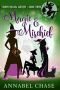 Magic & Mischief (Starry Hollow Witches Book 3)