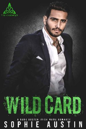 Wild Card · A Dark Boston Irish Mafia Romance (The Carneys Book 3)