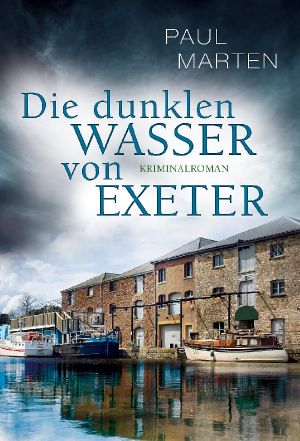 Die dunklen Wasser von Exeter