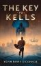 The Key to Kells: a Key Murphy thriller