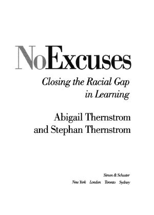 No Excuses · Closing the Racial Gap in Learning