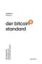 Der Bitcoin-Standard · Die dezentrale Alternative zum Zentralbankensystem