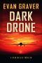 Dark Drone: A Ryan Weller Thriller: Book 11