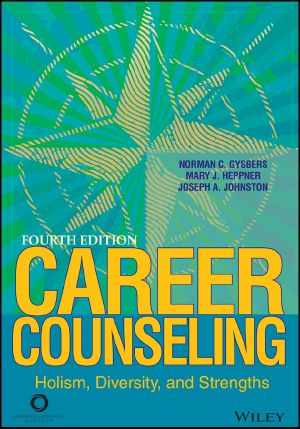 Career Counseling, Holism, Diversity, and Strengths