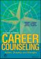 Career Counseling, Holism, Diversity, and Strengths