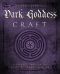 Dark Goddess Craft