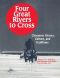 Four Great Rivers to Cross · Cheyenne History, Culture, and Traditions