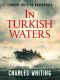 In Turkish Waters