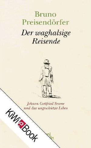 Der waghalsige Reisende