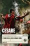 Cesare · L’uomo Che Ha Reso Grande Roma