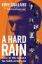 A Hard Rain