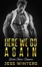 Here We Go Again (Second Chance Romance)