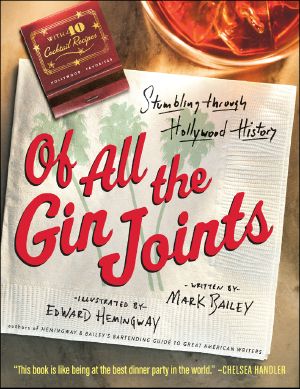 Of All the Gin Joints · Stumbling Through Hollywood History