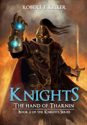 Knights · Book 02 - the Hand of Tharnin