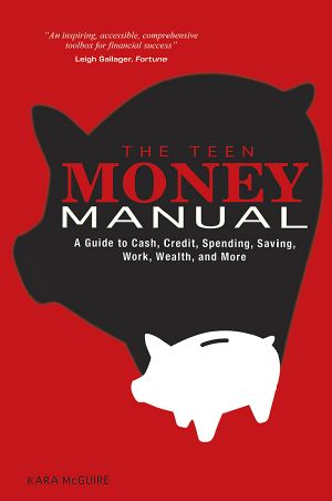 The Teen Money Manual