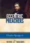 Eccentric Preachers