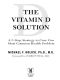 The Vitamin D Solution