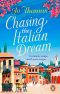 Chasing the Italian Dream · Escape and unwind with bestselling author Jo Thomas