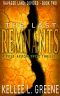 The Last Remnants - a Post-Apocalyptic Thriller (Ravaged Land · Divided Book 2)