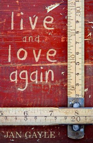 Live and Love Again