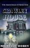 Crawley House (Ghosts and Hauntings) · the Hauntings of Kingston