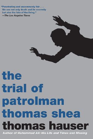 The Trial of Patrolman Thomas Shea