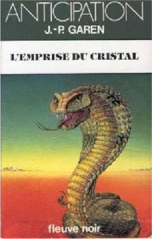 L'emprise du cristal