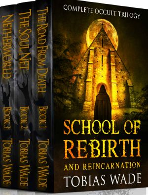 School of Rebirth and Reincarnation · Full Occult Trilogy