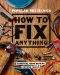 Popular Mechanics How to Fix Anything, Popular Mechanics: How to Fix Anything, Essential Home Repairs Anyone Can Do