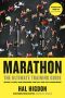 Marathon, Revised and Updated, The Ultimate Training Guide: Advice, Plans, and Programs for Half and Full Marathons