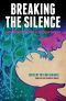 Breaking the Silence · Survivors Speak about 1965–66 Violence in Indonesia